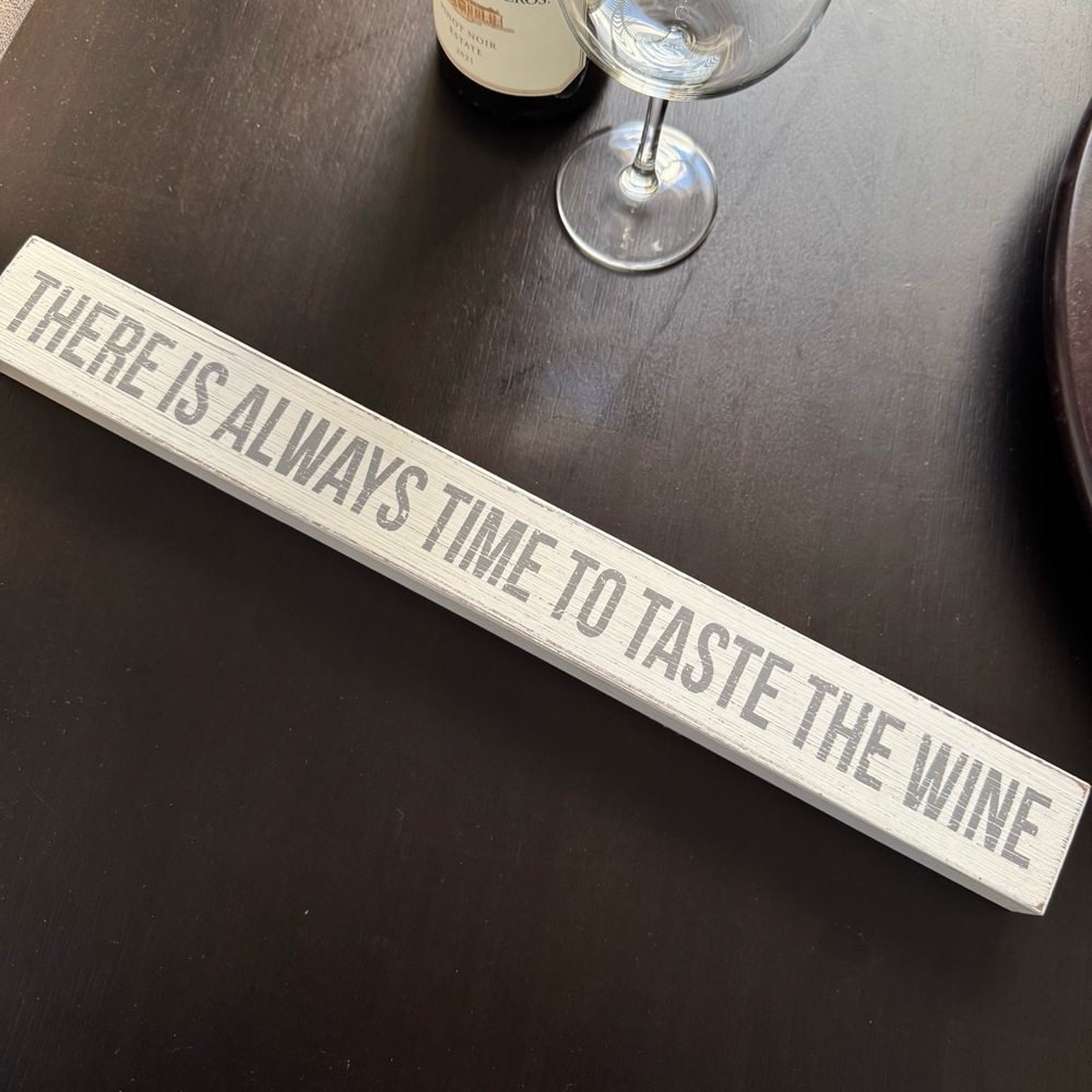 Wine Tasting Quote Sign